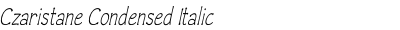 Czaristane Condensed Italic